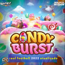 real football 2022 atualizado